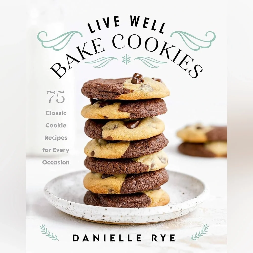Live Well Bake Cookies Cookbook; 75 classic recipes